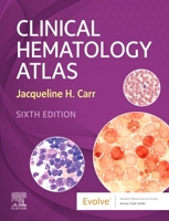 Clinical Hematology Atlas 0323711928 Book Cover