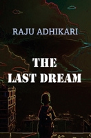 The Last Dream 9937942098 Book Cover
