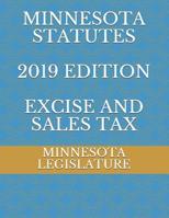 Minnesota Statutes 2019 Edition Excise and Sales Tax 1072191962 Book Cover