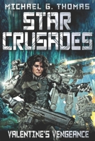 Star Crusades: Valentine's Vengeance B091GRN9VL Book Cover