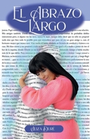 El Abrazo Largo (Spanish Edition) B0GNJFML2Q Book Cover