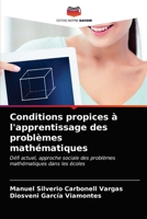 Conditions propices à l'apprentissage des problèmes mathématiques: Défi actuel, approche sociale des problèmes mathématiques dans les écoles 6203664928 Book Cover
