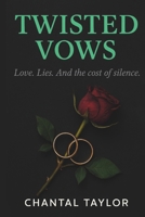 Twisted Vows B0F4BJ6JBS Book Cover