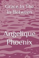 Grace In The In-Between B0HHDM4C9R Book Cover
