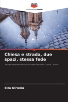 Chiesa e strada, due spazi, stessa fede (Italian Edition) 6209418503 Book Cover