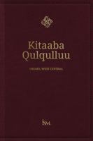 The Holy Bible in Oromo, West Central - Kitaaba Qulqulluu B0H85956B3 Book Cover