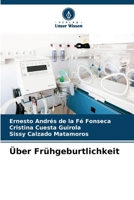Über Frühgeburtlichkeit (German Edition) 6206466957 Book Cover