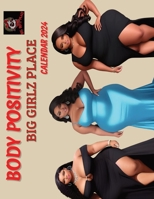 Body Positivity; Big Girlz Place: Big Boyz Place 1088235700 Book Cover