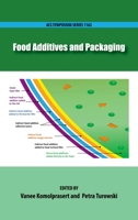 Food Additives and Packaging 0841230242 Book Cover