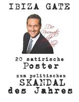 Ibiza Gate: 20 satirische Poster zum politischen Skandal des Jahres 1099306817 Book Cover