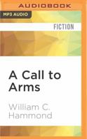 A Call to Arms 1522679162 Book Cover