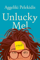 Unlucky Mel 1501776304 Book Cover