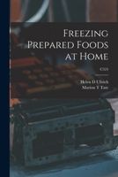 Freezing Prepared Foods at Home; C524 1014856078 Book Cover