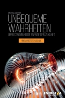 Unbequeme Wahrheiten: über Strom und die Energie der Zukunft B0BPN337LM Book Cover