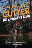 The Hangman's Blind: A Dark Tale of Clear Skies and Flooded Timber 1965278345 Book Cover