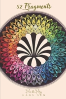 52 Fragments: Prose & Poetry B0C2SFPLDS Book Cover