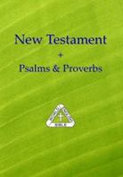The New Testament + Psalms & Proverbs of the World English Bible 0970334427 Book Cover