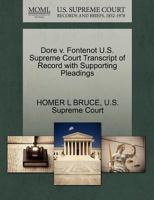 Dore v. Fontenot U.S. Supreme Court Transcript of Record with Supporting Pleadings 1270274627 Book Cover
