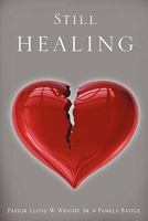 Still Healing 1615799745 Book Cover