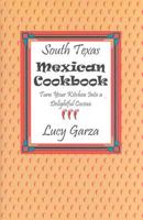 South Texas Mexican Cookbook 194013000X Book Cover