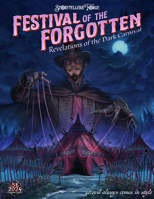Festivals of the Forgotten: Revelations of the Dark Carnival B0GT3YXFLJ Book Cover