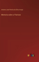 Memoria sobre a Filariose (Spanish Edition) 3368039164 Book Cover