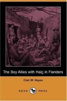 The Boy Allies with Haig in Flanders 1515384349 Book Cover