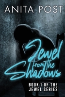 Jewel From The Shadows 1777100100 Book Cover