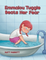 Emmalou Tuggle Beats Her Fear B0BHXQN818 Book Cover