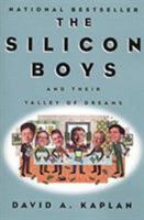 The Silicon Boys: And Their Valley of Dreams 0688161480 Book Cover