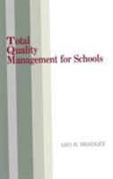 Total Quality Management for Schools 0877629722 Book Cover