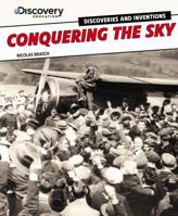 Conquering the Sky 147771331X Book Cover