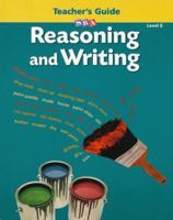Reasoning and Writing: Additional Teacher's Guide 002684804X Book Cover