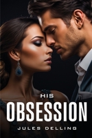 His Obsession 1787992977 Book Cover