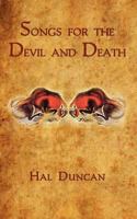 Songs for the Devil and Death 1907881042 Book Cover