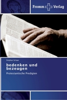 bedenken und bezeugen: Protestantische Predigten 3841601715 Book Cover