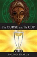 The Curse and the Cup 0991655605 Book Cover