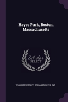 Hayes park, Boston, Massachusetts 137925633X Book Cover