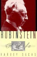 Rubinstein: A Life 0802115799 Book Cover