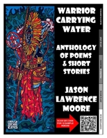 Warrior Carrying Water 1976768810 Book Cover