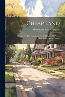 Cheap Land: Homes For The Homeless: The Wild Lands Of N.j. ... Manchester, Ocean County 1022594486 Book Cover
