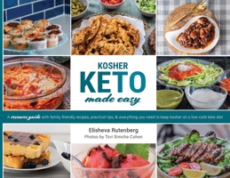 Kosher Keto Made Easy: The Ultimate Low-Carb Kosher Keto Cookbook B0FHWY955G Book Cover