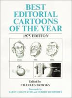 Best Editorial Cartoons of the Year, 1975 0882890778 Book Cover