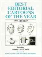 Best Editorial Cartoons of the Year, 1975 1565545125 Book Cover