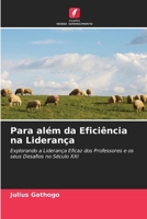 Para além da Eficiência na Liderança (Portuguese Edition) 6208087104 Book Cover