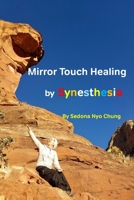 Mirror Touch Healing by Synesthesia B0DSSTQZPD Book Cover