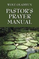 Pastor's Prayer Manual 1432760645 Book Cover