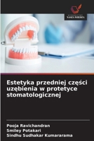 Estetyka przedniej czesci uzebienia w protetyce stomatologicznej (Polish Edition) 6630217594 Book Cover