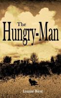 The Hungry-Man 148234727X Book Cover