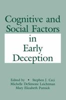 Cognitive and Social Factors in Early Deception 1138876216 Book Cover